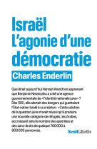 ISRAEL. L-AGONIE D-UNE DEMOCRATIE