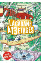 La cabane à 13 étages, Tome 01