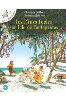 Les P'tites Poules sur l'île de Toutégratos - tome 14