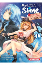 Moi, quand je me réincarne en Slime - Comment vivre chez les monstres - tome 1