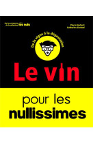 Le Vin pour les Nullissimes, 2e éd