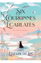 Six couronnes écarlates