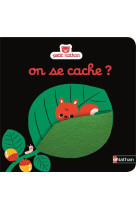 ON SE CACHE ?