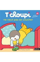 T'choupi ne veut pas se coucher