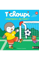 T'choupi champion de foot !