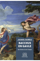 Bacchus en Gaule