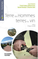 Terre des hommes, terres du vin