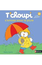 T'choupi s'amuse sous la pluie