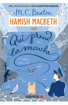 Hamish Macbeth 1 - Qui prend la mouche