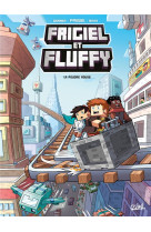 Frigiel et Fluffy T07