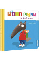 P'TIT LOUP RENTRE A L'ECOLE