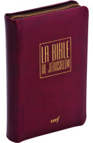 La bible de jerusalem - voyage cuir bordeaux zippee