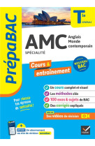 Prépabac AMC (Anglais monde contemporain) Tle générale (spécialité) - Bac 2025