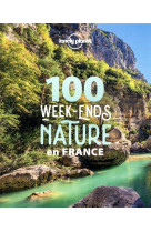 100 week-ends nature en France 1ed