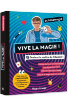 Vive la magie ! - deviens le maitre de l-illusion!