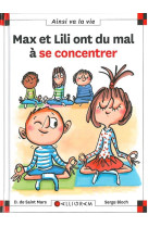 N°115 Max et Lili ont du mal à se concentrer