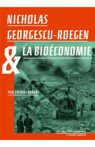 Nicholas Georgescu-Roegen et la bioéconomie