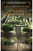 Le labyrinthe - Le rivage des survivants - Tome 2