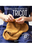 La nouvelle encyclopédie du tricot