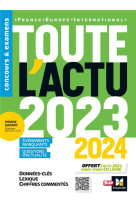 TOUTE L-ACTU 2023 - SUJETS ET CHIFFRES CLEFS DE L-ACTUALITE - 2024 MOIS PAR MOIS