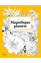 Magnifique planete - un livre de coloriages complexes