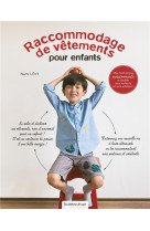 Raccommodage de vêtements pour enfants