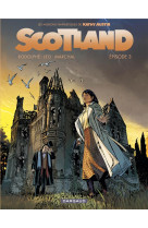 Scotland - Épisode 3