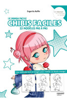 CHIBIS FACILES - 22 MODELES PAS A PAS