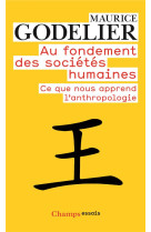 Au fondement des sociétés humaines