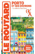 Guide du Routard Porto et ses environs 2024/25