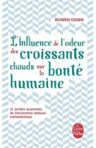 L'Influence de l'odeur des croissants chauds sur la bonté humaine