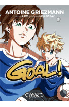 Goal ! - Nouvelle édition - Tome 2