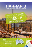 Parler en voyage - French Phrasebook