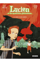 Lucien et les mystérieux phénomènes