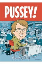 La Bibliothèque de Daniel Clowes - Pussey!