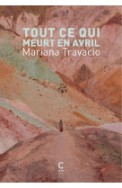 Tout ce qui meurt en avril