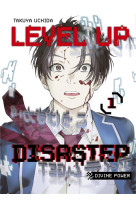 LEVEL UP DISASTER DIVINE POWER T01