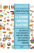 La cuisine coréenne illustrée