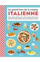 Le grand livre de la cuisine Le grand livre de la cuisine italienne