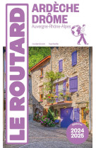 Guide du Routard Ardèche, Drôme 2024/25