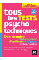 Tous les tests psychotechniques, mémoire, intelligence, aptitude, logique, observation - Concours