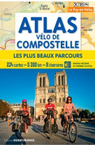 Atlas vélo de Compostelle - Les plus beaux parcours