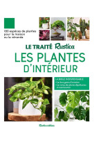 Le Traité Rustica des plantes d'intérieur