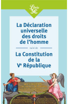 La Déclaration universelle des droits de l'homme suivi de La Constitution de la Ve République