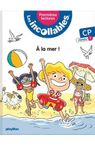 Les incollables - Premières lectures -  Tome 1 - À  la mer ! - Niveau 1 - Rééd 2023