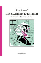 Les Cahiers d'Esther - tome 4 Histoires de mes 13 ans