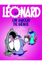 Léonard - Tome 53 - Un amour de génie