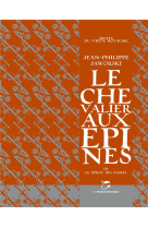 Le Chevalier aux épines, tome 3