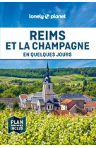 Reims et la Champagne En quelques jours 1