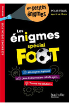 LES ENIGMES DE L-ETE SPECIAL FOOT POUR TOUS, A PARTIR DE 10 ANS - CAHIER DE VACANCES 2024